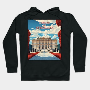 Chateau de Versailles France Tourism Vintage Poster Hoodie